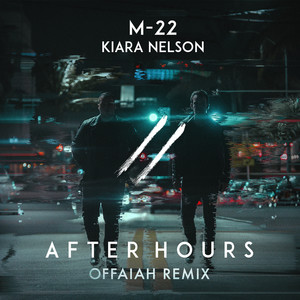 After Hours (OFFAIAH Remix)