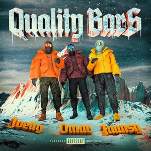 Quality Bars (feat. Juansy & Omarr) [Explicit]