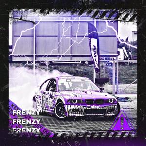 Frenzy (Explicit)