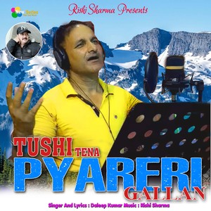 TUSHI TENA PYARERI GALLAN