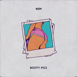 Booty Pics (Explicit)