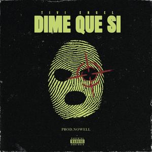 Dime que si (Explicit)