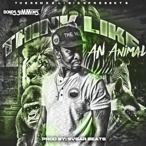 THINK LIKE AN ANIMAL (Radio Edit)