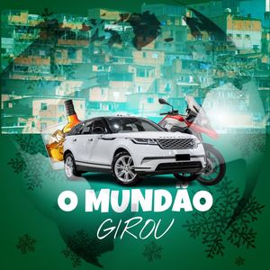 O MUNDÃO GIROU (Explicit)