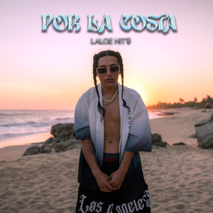 Por la Costa (Explicit)