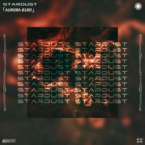 Aurora-bird(CHN) - Stardust