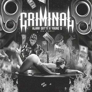 CRIMINAL (feat. Young $ & Cam Beats)