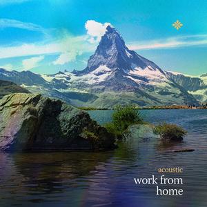 work from home (Acoustic)