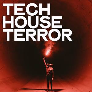 Tech House Terror