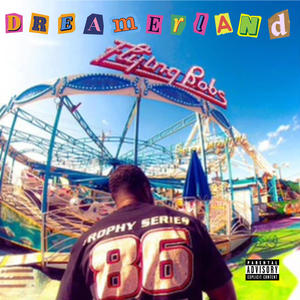 dreamerland (Explicit)