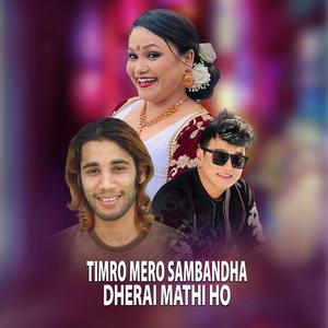 Timro Mero Sambanda Dherai Mathi Ho (feat. Sunita Buda Chettri & Suman Pariyar) [Live]