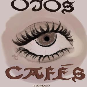 Ojos Cafés (Explicit)