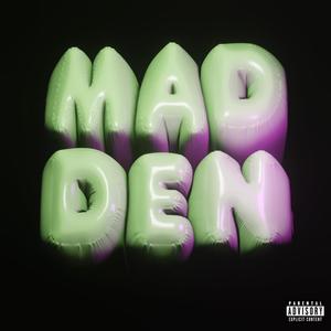 MADDEN (Explicit)