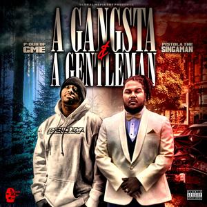 A Gangsta & A Gentleman (Explicit)