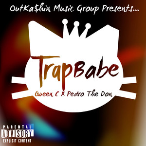 Trap Babe (Explicit)