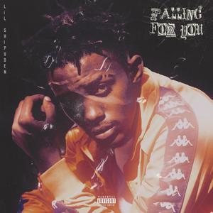 FAlling For You (Explicit)