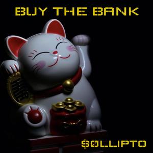 BUY THE BANK (Explicit)