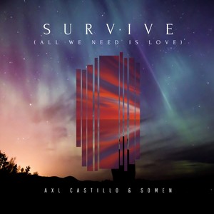 Survive(All We Need Is Love)