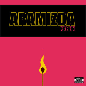 Aramızda Kalsın (feat. B4HO & ef) [Explicit]