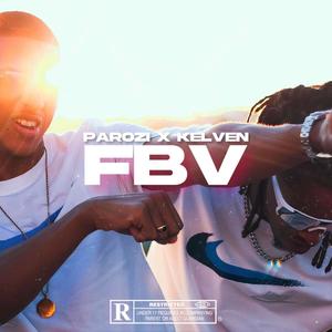 FBV (feat. MLR Beatz) (feat. Dj Kelven & MLR Beatz)
