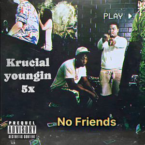 No Friends (Explicit)