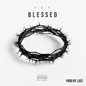 BLESSED (Explicit)