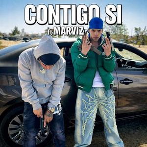 CONTIGO SI (feat. MARVIZ) (Explicit)