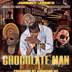 Chocolate Man (feat. James Redd & Humminboy)