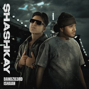 Shashkay (Explicit)