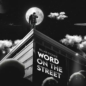 Word on the street (Explicit)