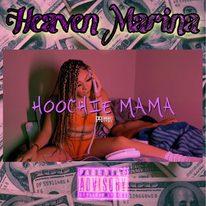 Hoochie Mama (Explicit)