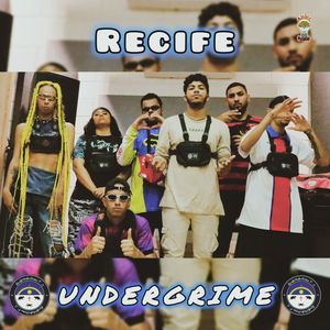 Recife Undergrime (Explicit)