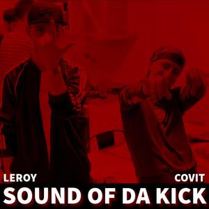 Sound Of Da Kick (feat. Covit)