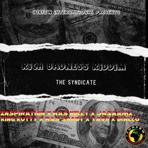 Rich Badness Riddim (Explicit)