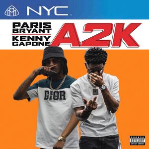 A2K (feat. Kenny Capone) [Explicit]