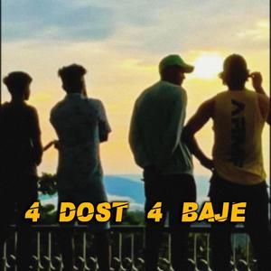 4 Dost 4 Baje (feat. Nukash Muzik)