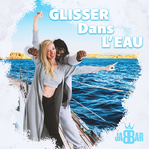 GLISSER DANS L'EAU