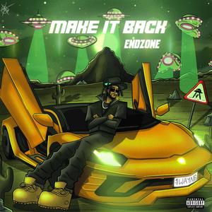 MAKE IT BACK (Explicit)