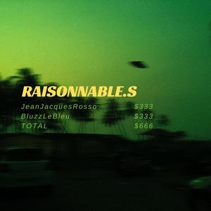 Raisonnable.s (feat. Jean Jacques Rosso) [Explicit]