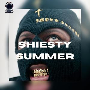 Shiesty Summer