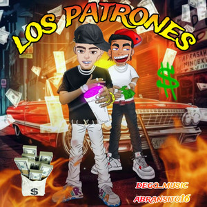 Los Patrones (Explicit)