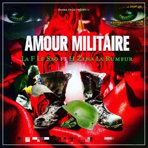 Amour Militaire (D. Say Remix) [Explicit]