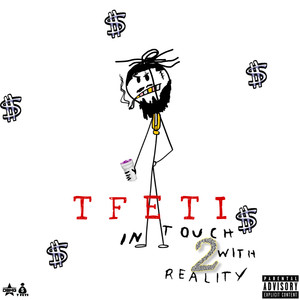 IN TOUCH WITH REALITY 2 (Explicit)