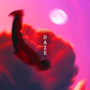 DAZE