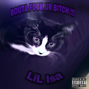 BOUTA **** UR ***** !!! (Explicit)