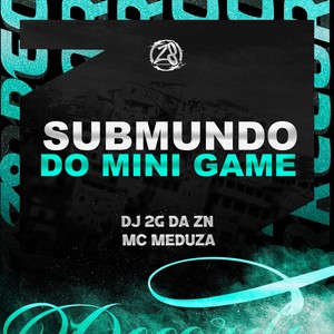 SUBMUNDO DO MINI GAME (Explicit)