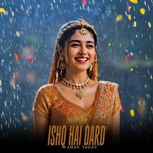 Ishq Hai Dard