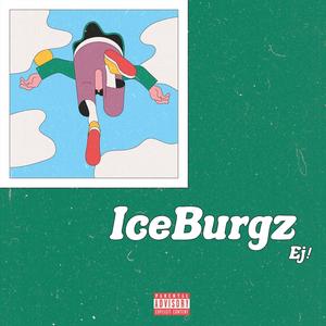 IceBurgz (feat. Rokkai & Smiles) [Explicit]