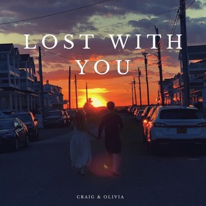 Lost with You