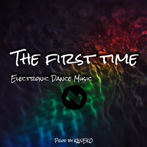 The first time